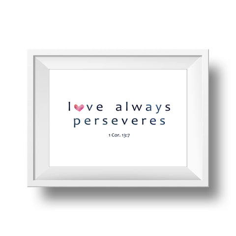 Big Heart Collection: Love Always Perseveres